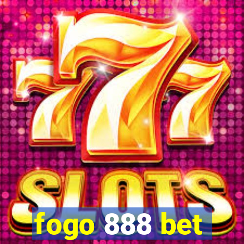 fogo 888 bet